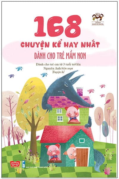 Sách 168 Chuyện Kể Hay Nhất Dành Cho Trẻ Mầm Non (Tái Bản 2018) - Nguyên