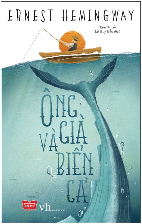 Sách Ông Già Và Biển Cả (Tái Bản 2018) - Ernest Hemingway
