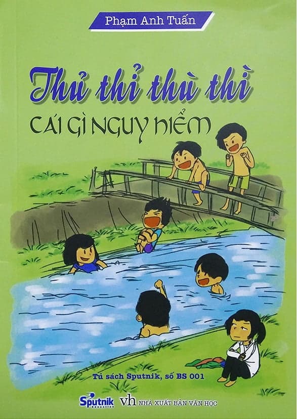 Sách Thủ Thỉ Thù Thì Cái Gì Nguy Hiểm (Tái Bản 2018) - Phạm Anh Tuấn