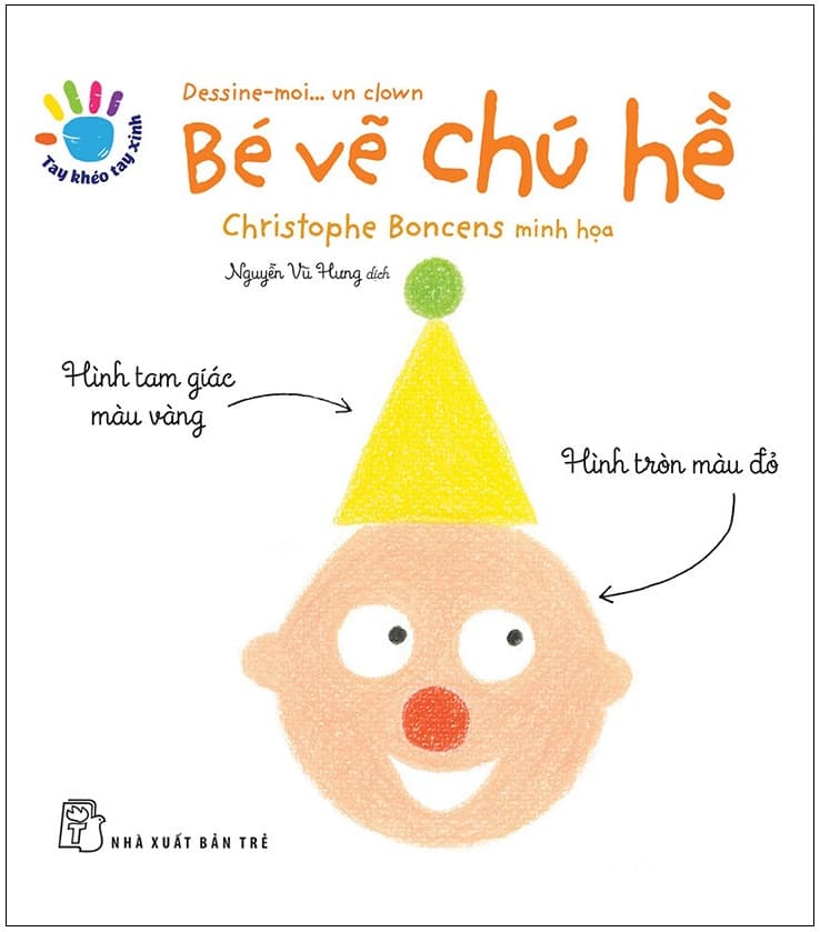 Sách Tay Khéo Tay Xinh - Bé Vẽ Chú Hề - Christophe Boncens
