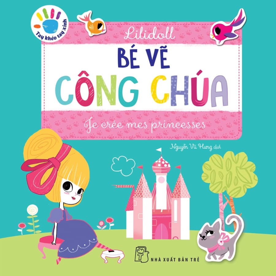 Sách Tay Khéo Tay Xinh - Bé Vẽ Công Chúa (Sách In Mực Thiên Nhiên) - Lilidoll