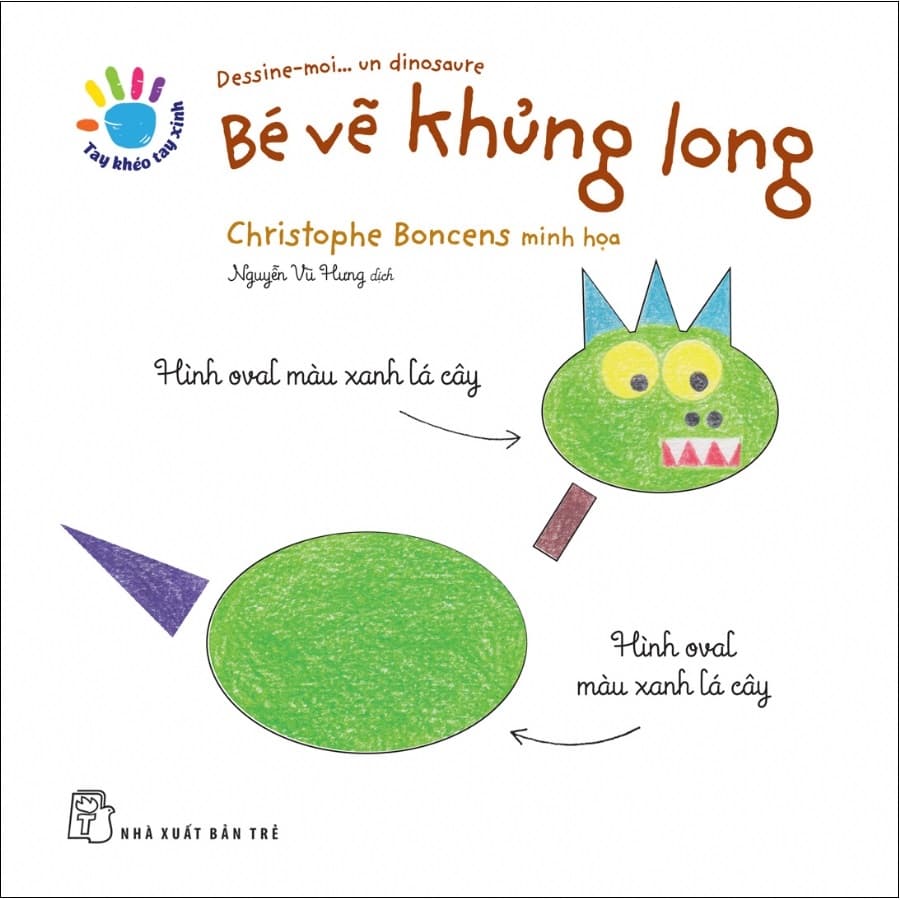 Sách Tay Khéo Tay Xinh - Bé Vẽ Khủng Long (Sách In Mực Thiên Nhiên) - Christophe Boncens