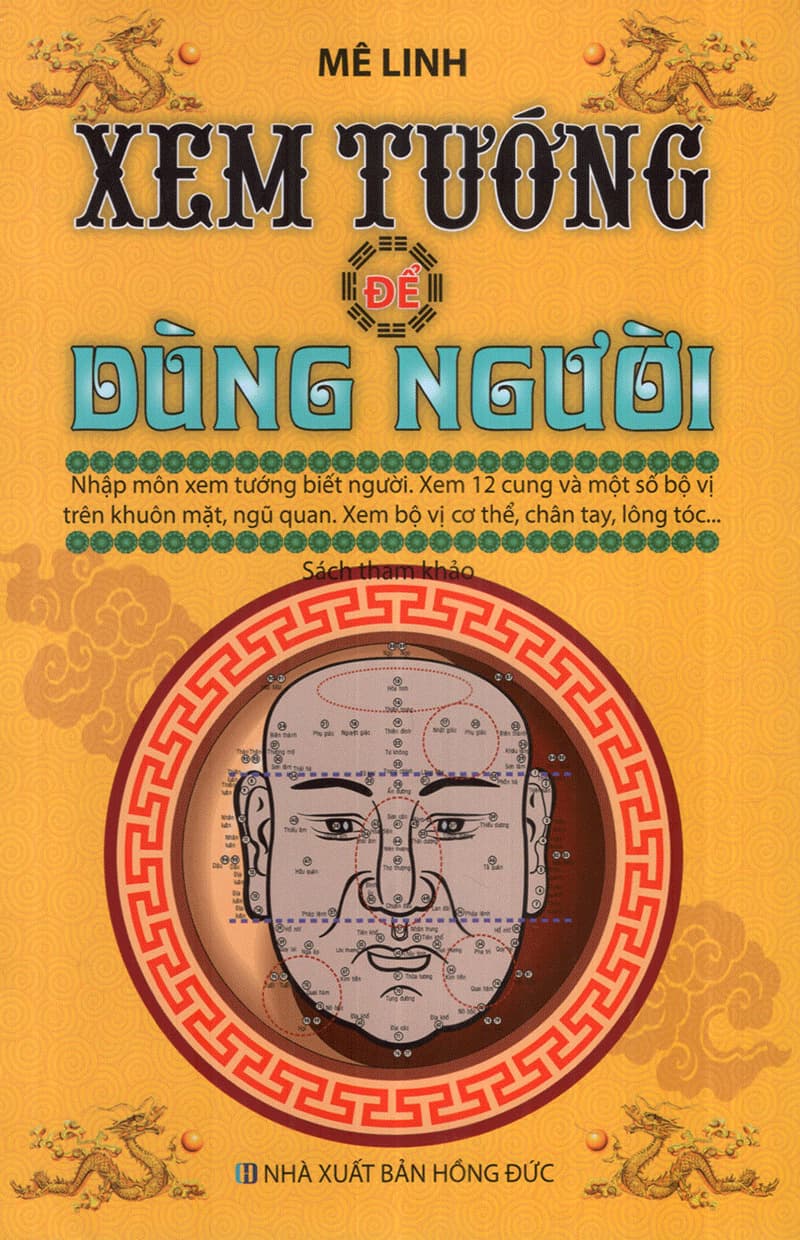 Sách Xem Tướng Để Dùng Người - Mê Linh