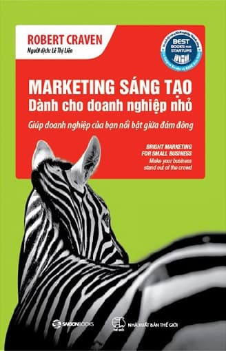 Sách Marketing Sáng Tạo Dành Cho Doanh Nghiệp Nhỏ (Tái Bản 2018)