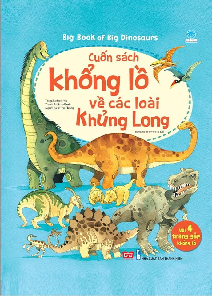Sách Big Book - Cuốn Sách Khổng Lồ Về Các Loại Khủng Long (Tái Bản 20 - Alex Frith