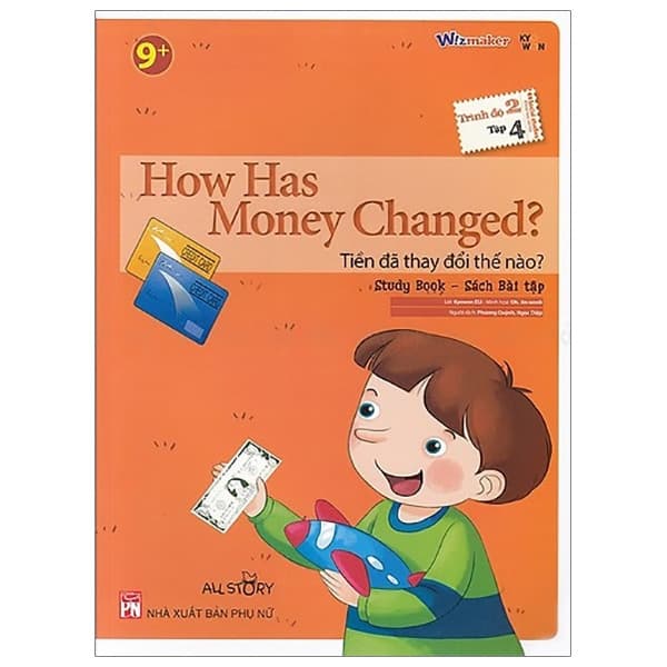 Sách All Story - How Has Money Changed -Tiền Đã Thay Đổi Thế Nào ? - Trình - Kyowon ELI