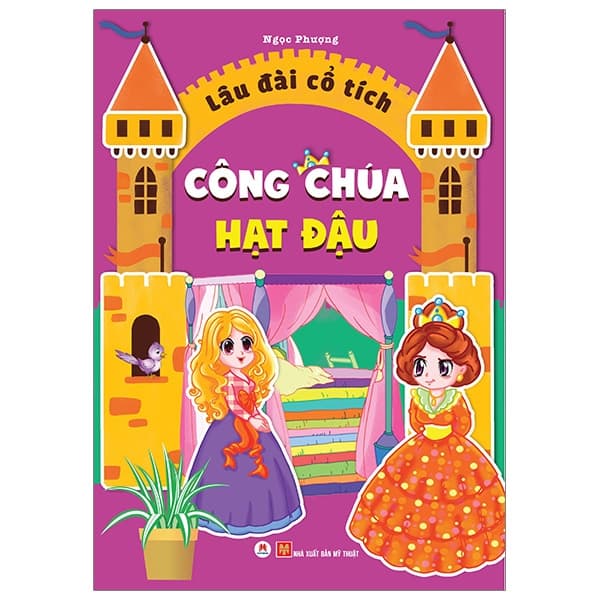 Sách Lâu Đài Cổ Tích - Công Chúa Hạt Đậu - Ngọc Phượng