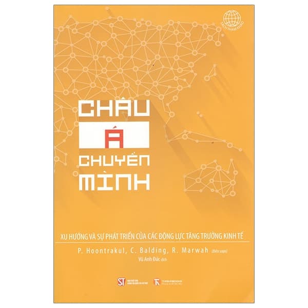 Sách Châu Á Chuyển Minh - Xu Hướng Và Sự Phát Triển Của Các Động L� - P Hoontrakul