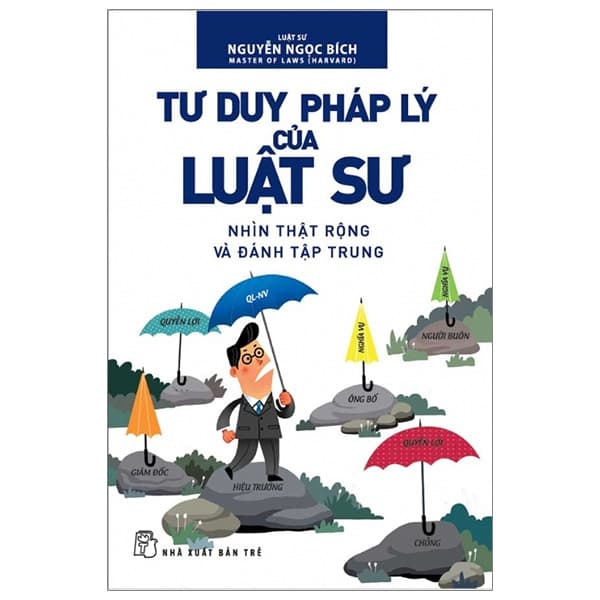 Sách Tư Duy Pháp Lý Của Luật Sư (Tái Bản 2024) - Nguyễn Ngọc Bích