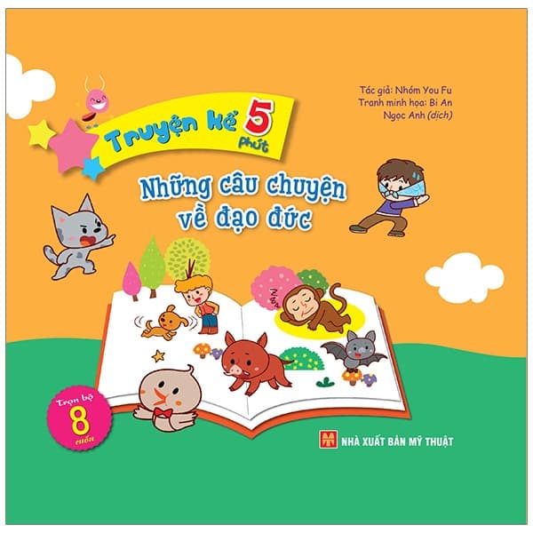 Sách Những Câu Chuyện Về Đạo Đức - Truyện Kể 5 Phút - Nhóm You Fu