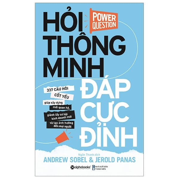 Sách Hỏi Thông Minh - Đáp Cực Đỉnh (Tái Bản 2023) - Ardrew Sobel