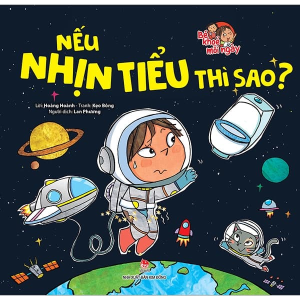 Sách Bé Khoẻ Mỗi Ngày - Nếu Nhịn Tiểu Thì Sao? - Hoàng Hoành