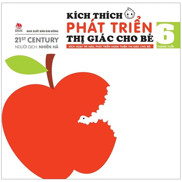 Sách Kích Thích Phát Triển Thị Giác Cho Bé - 6 Tháng Tuổi (Tái Bản 2019 - 21st Century