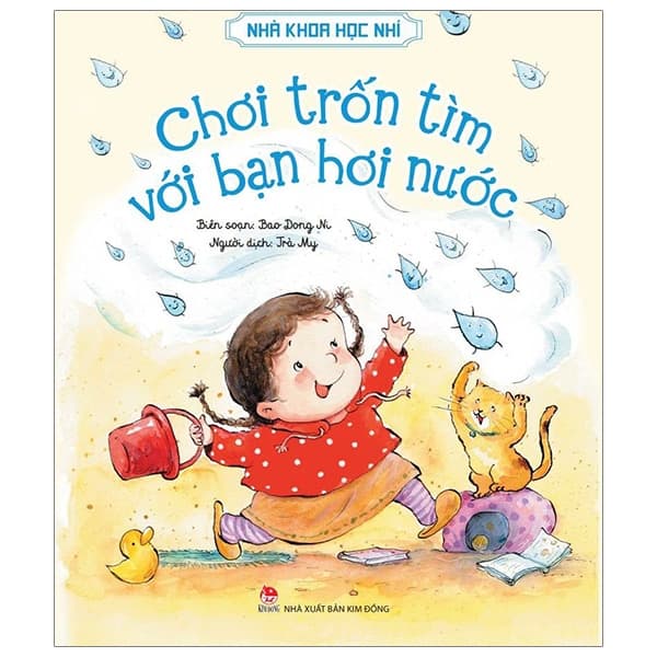 Sách Nhà Khoa Học Nhí - Chơi Trốn Tìm Với Bạn Hơi Nước (Tái Bản 201