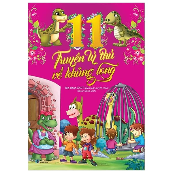 Sách 11 Truyện Lý Thú Về Khủng Long - Nhiều Tác Giả