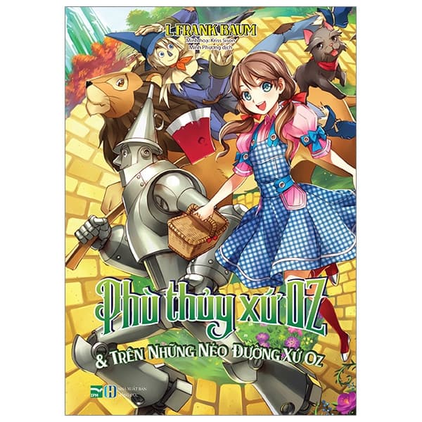 Sách Phù Thủy Xứ Oz & Trên Những Nẻo Đường Xứ Oz - L FRANK BAUM