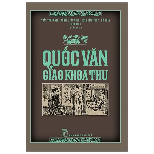 Sách Quốc Văn Giáo Khoa Thư (Tái Bản 2019) - Nhiều Tác Giả