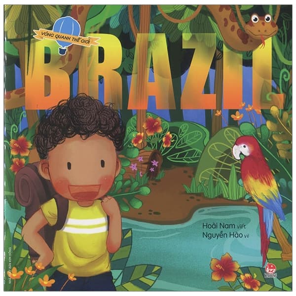 Sách Vòng Quanh Thế Giới - Brazil (Tái Bản 2019) - Hoài Nam