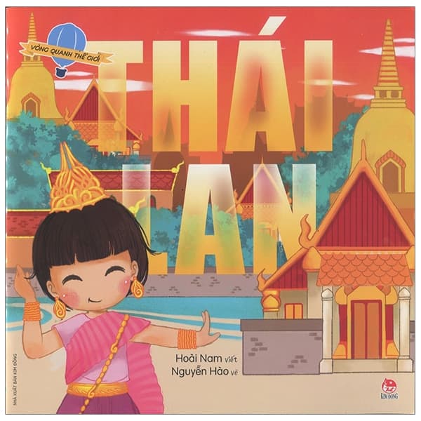 Sách Vòng Quanh Thế Giới - Thái Lan (Tái Bản 2019) - Hoài Nam