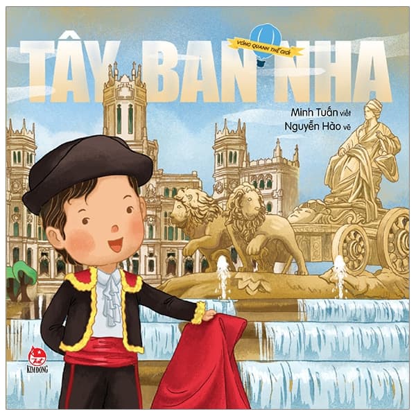 Sách Vòng Quanh Thế Giới - Tây Ban Nha (Tái Bản 2019) - Hạo Nhiên
