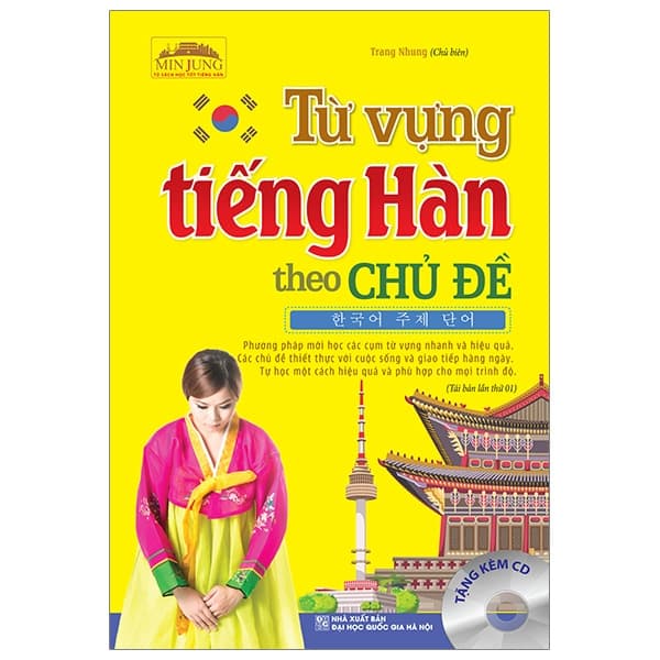 Sách Từ Vựng Tiếng Hàn Theo Chủ Đề (Tái Bản - Kèm Đĩa Cd) - Trang Nhung