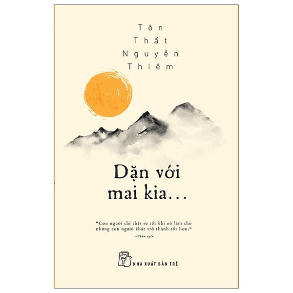 Sách Dặn Với Mai Kia… - Tôn Thất Nguyễn Thiêm