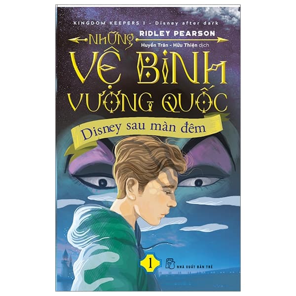 Sách Những Vệ Binh Vương Quốc 01 - Disney Sau Màn Đêm - Ridley Pearson