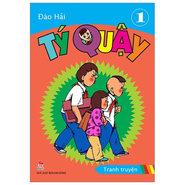 Sách Tý Quậy - Tập 1 (Tái Bản 2019) - Đào Hải
