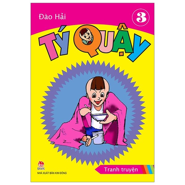 Sách Tý Quậy - Tập 3 (Tái Bản 2019) - Đào Hải