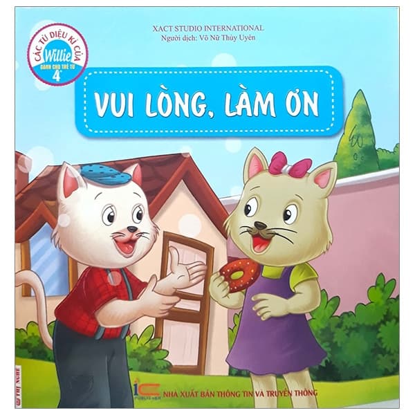Sách Các Từ Diệu Kì Của Willie - Vui Lòng, Làm Ơn - Xact Studio International