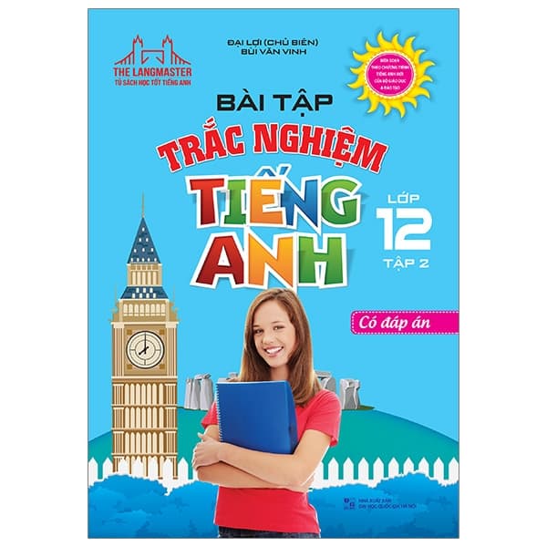 Sách Bài Tập Trắc Nghiệm Tiếng Anh Lớp 12 Tập 2- Có Đáp Án - An