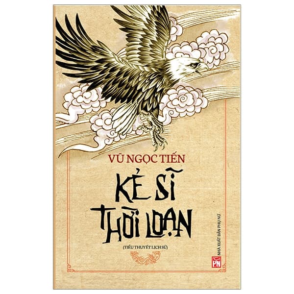 Sách Kẻ Sĩ Thời Loạn - Vũ Ngọc Tiến
