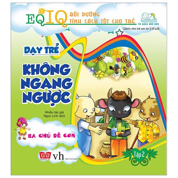 Sách Dạy Trẻ Không Ngang Ngược - Ba Chú Dê Con (Tái Bản 2018) - Nhiều Tác Giả