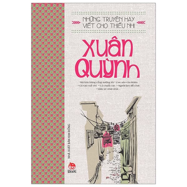 Sách Những Truyện Hay Viết Cho Thiếu Nhi - Xuân Quỳnh (Tái Bản 2019) - Xuân Quỳnh
