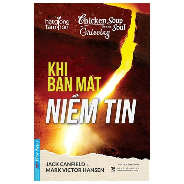 Sách Chicken Soup For The Soul - Khi Bạn Mất Niềm Tin (Tái Bản 2019) - Mark Dampier