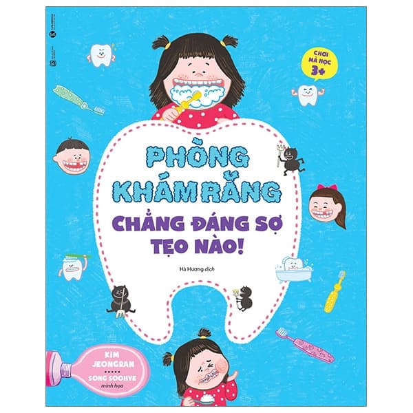 Sách Ehon Chơi Mà Học - Phòng Khám Răng Chẳng Đáng Sợ Tẹo Nào (Từ 3 - Kim Jeongran Song Soohye