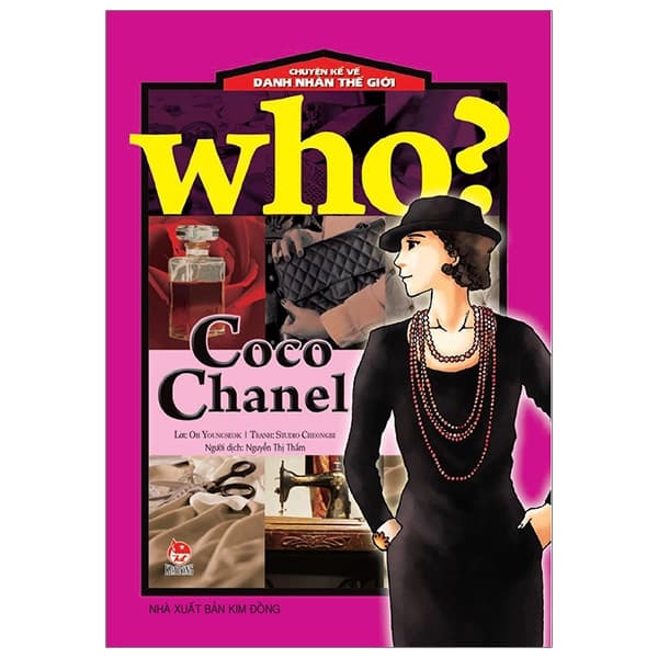 Sách Who? Chuyện Kể Về Danh Nhân Thế Giới - Coco Chanel (Tái Bản 2019) - ChungBe Studios