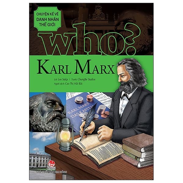 Sách Who? Chuyện Kể Về Danh Nhân Thế Giới - Karl Marx (Tái Bản 2019) - Karl Marx