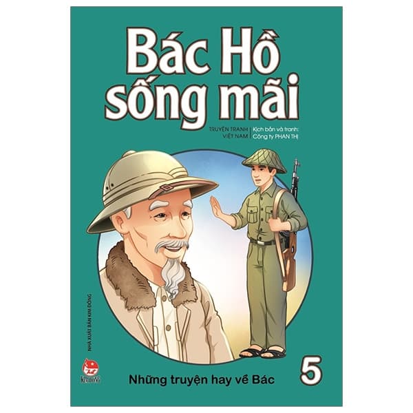 Sách Bác Hồ Sống Mãi - Những Mẩu Chuyện Hay Về Bác - Tập 5 - Công ty Phan Thị