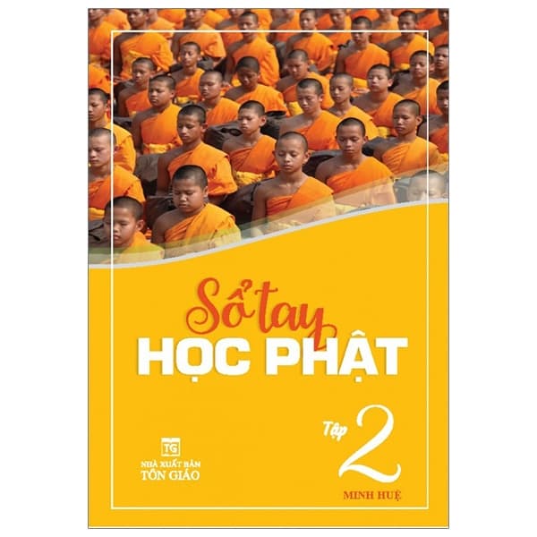Sách Sổ Tay Học Phật (Tập 2) - Minh Huệ