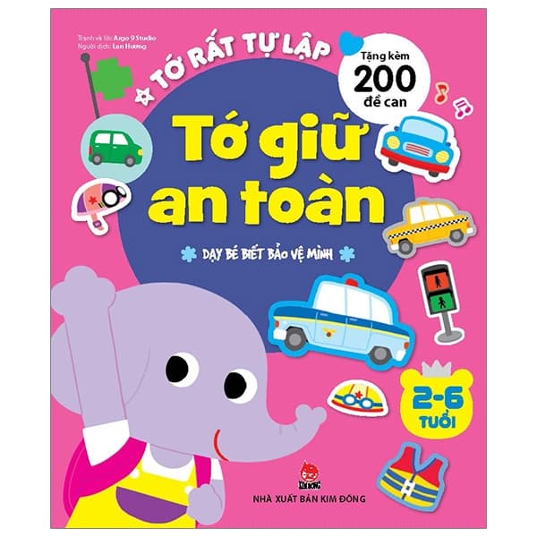 Sách Tớ Rất Tự Lập - Tớ Giữ An Toàn - Dạy Bé Biết Bảo Vệ Mình ( - Argo 9 Studio