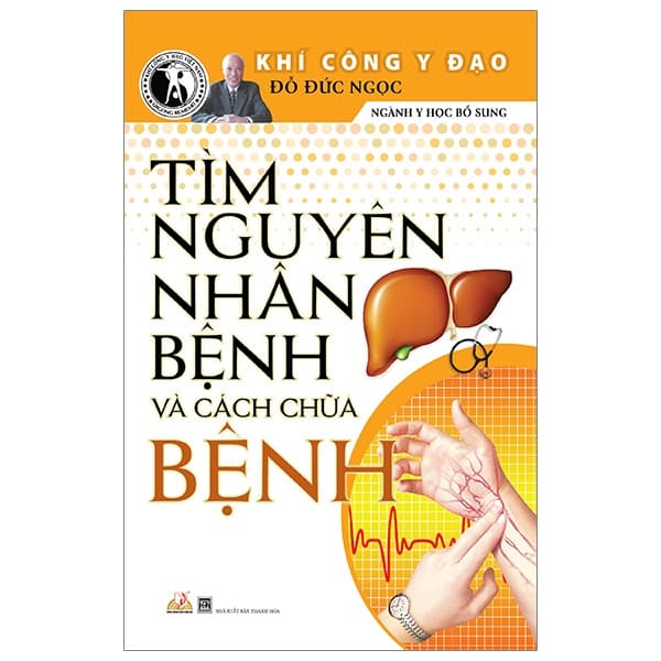 Sách Tìm Nguyên Nhân Bệnh Và Cách Chữa Bệnh