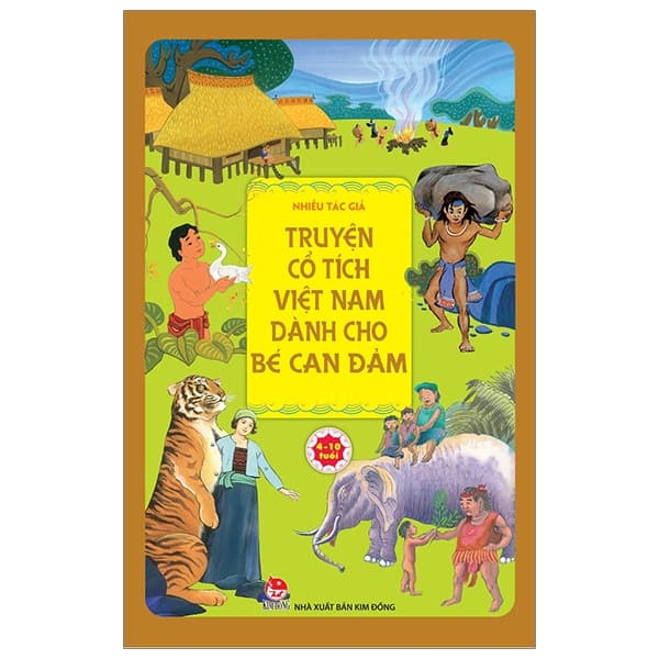 Sách Truyện Cổ Tích Việt Nam Dành Cho Bé Can Đảm (Tái Bản 2019) - Nam Việt