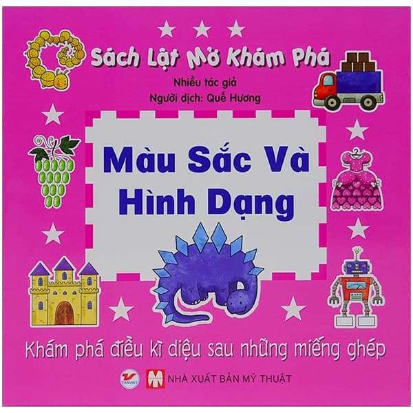 Sách Sách Lật Mở Khám Phá - Màu Sắc Và Hình Dạng