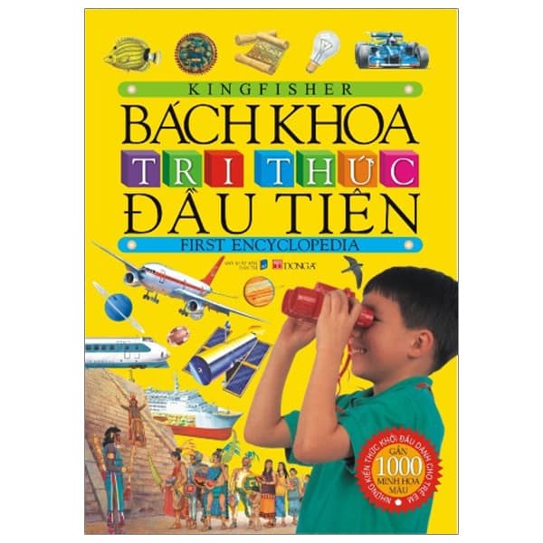 Sách Bách Khoa Tri Thức Đầu Tiên (Tb2018) - Tri Thức