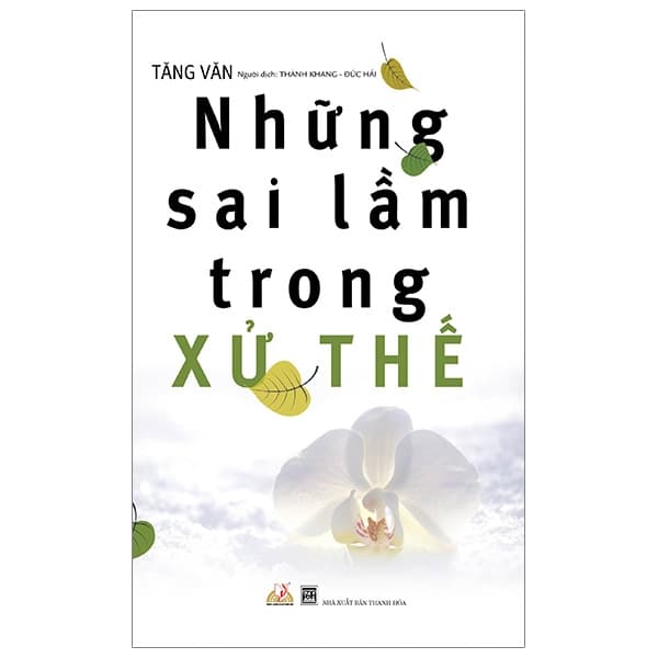 Sách Những Sai Lầm Trong Xử Thế (Tái Bản 2019) - Tăng Văn