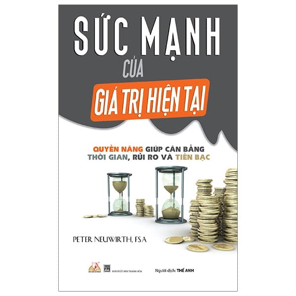 Sách Sức Mạnh Của Giá Trị Hiện Tại - Peter Neuwirth Fsa