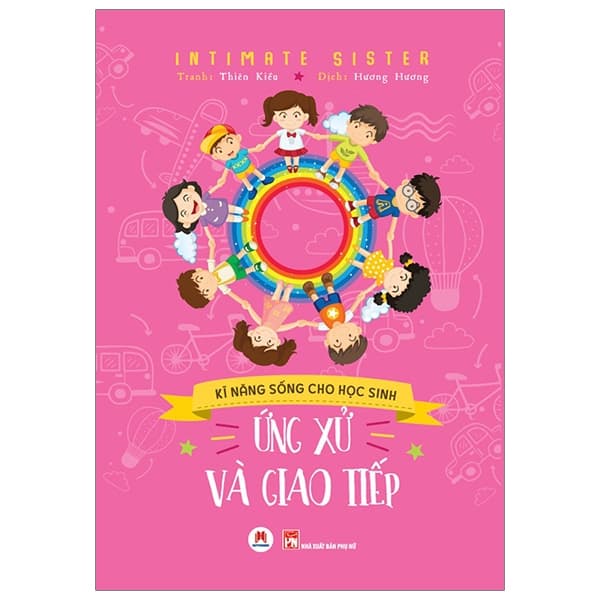 Sách Ứng Xử Và Giao Tiếp - Kỹ Năng Sống Cho Học Sinh