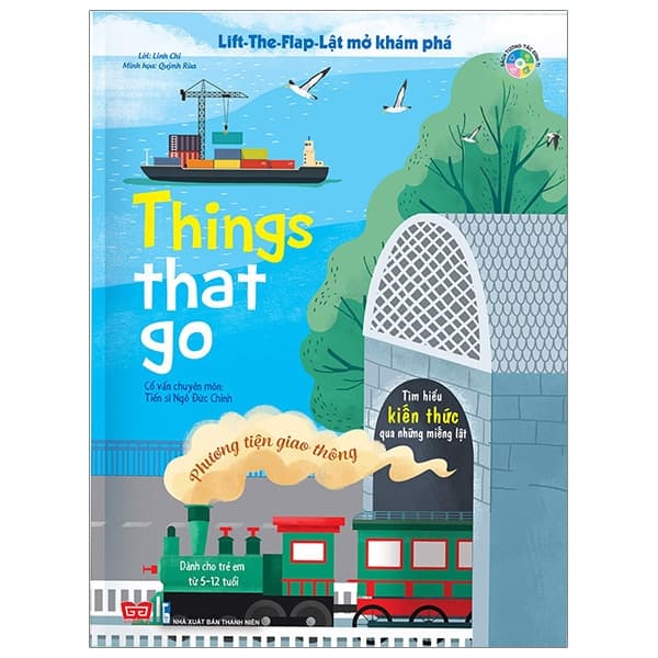Sách Lift-The-Flap - Lật Mở Khám Phá - Things That Go - Phương Tiện Giao Th� - Linh Chi