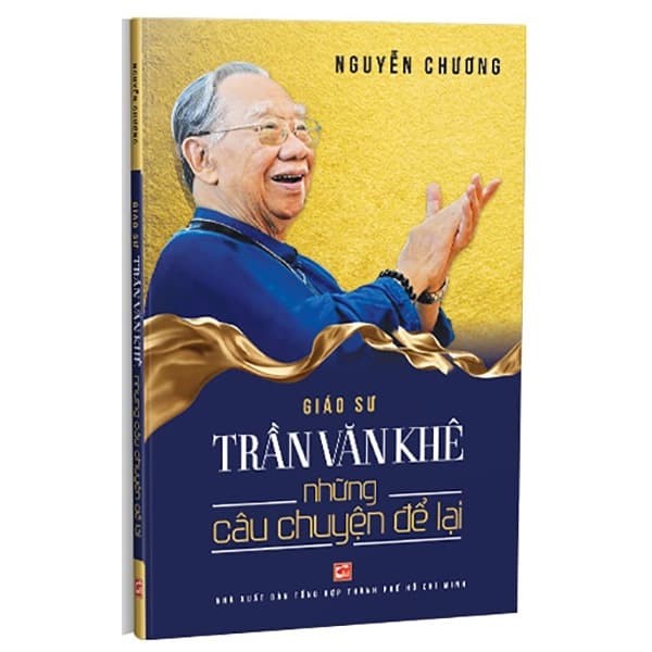 Sách Giáo Sư Trần Văn Khê Những Câu Chuyện Để Lại - Nguyễn Chương